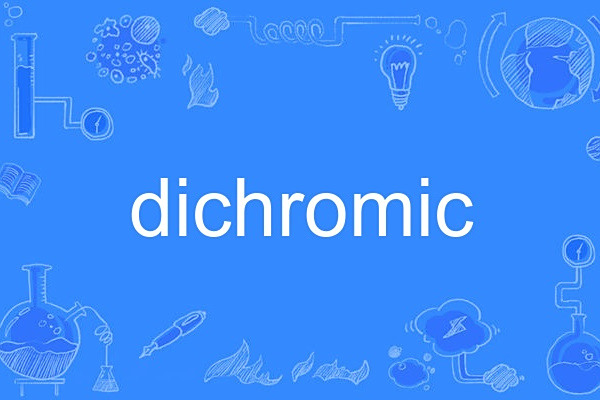 dichromic