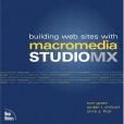Building Web Sites with Macromedia Studio MX Building Web Sites with Macromedia Studio MX