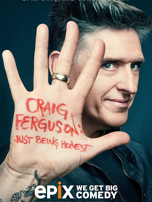 Craig Ferguson: Just Being Honest Craig Ferguson: Just Being Honest