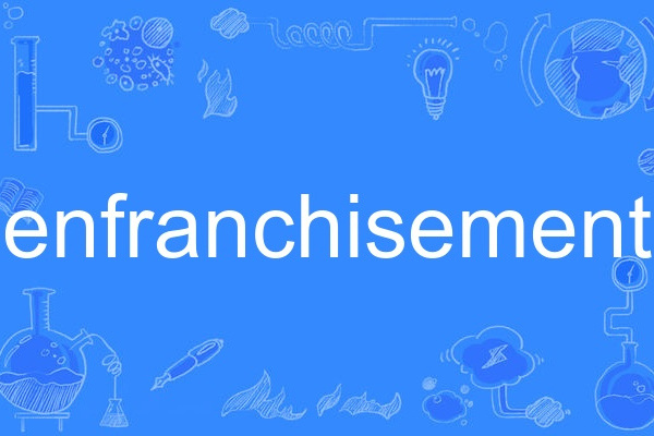 enfranchisement enfranchisement