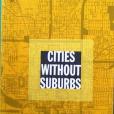 Cities without Suburbs Woodrow Wilson Center Press Cities without Suburbs Woodrow Wilson Center Press
