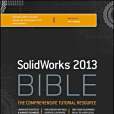 Solidworks 2013 Bible Solidworks 2013 Bible