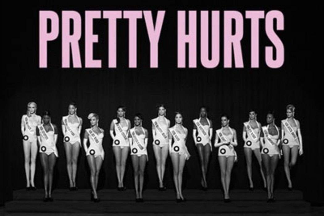 Pretty Hurts Pretty Hurts
