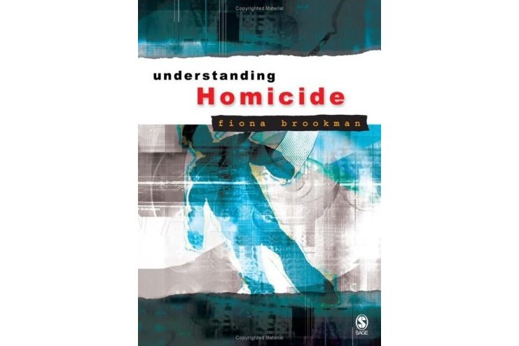 Understanding Homicide Understanding Homicide