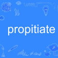 propitiate propitiate