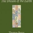 The Dream of the Earth The Dream of the Earth