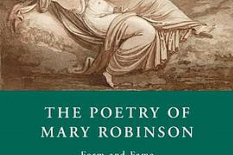 The Poetry of Mary Robinson The Poetry of Mary Robinson