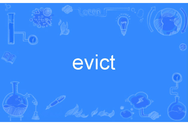 evict evict