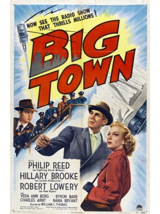Big Town(美國1947年William C. Thomas執導的電影) Big Town(美國1947年William C. Thomas執導的電影)