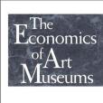 The Economics of Art Museums The Economics of Art Museums