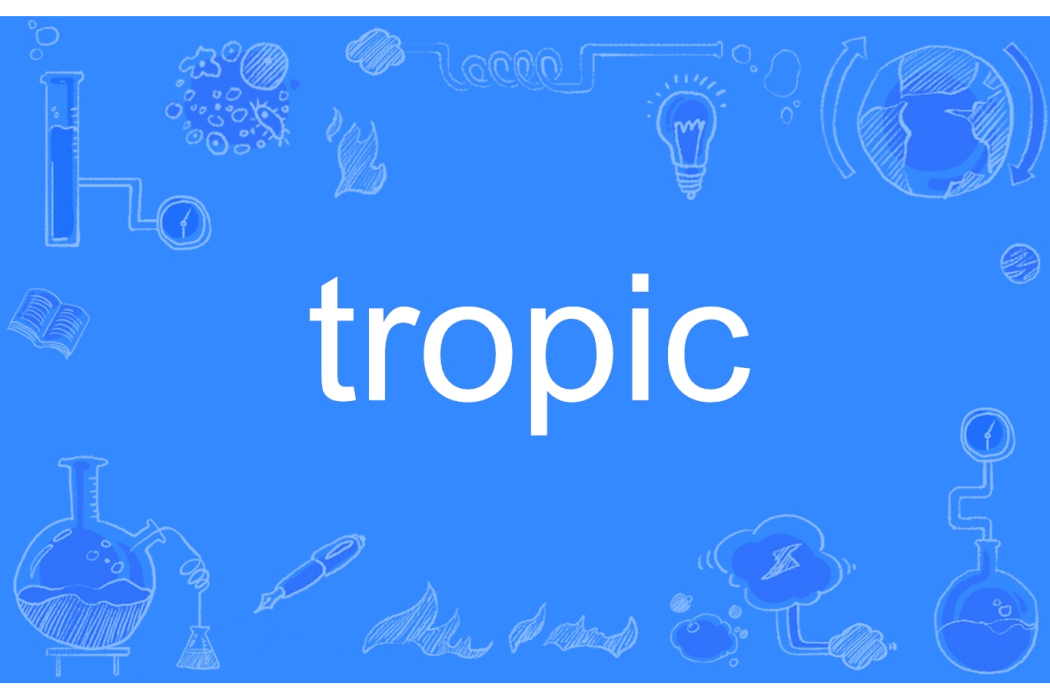 tropic tropic