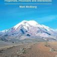 Earth Surface Science: Properties, Processes and Interactions Earth Surface Science: Properties, Processes and Interactions