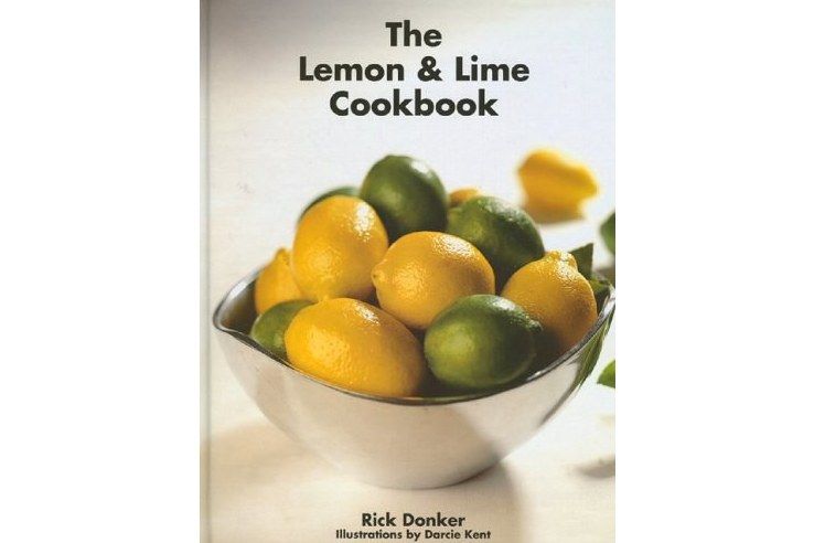 The Lemon and Lime Cookbook The Lemon and Lime Cookbook