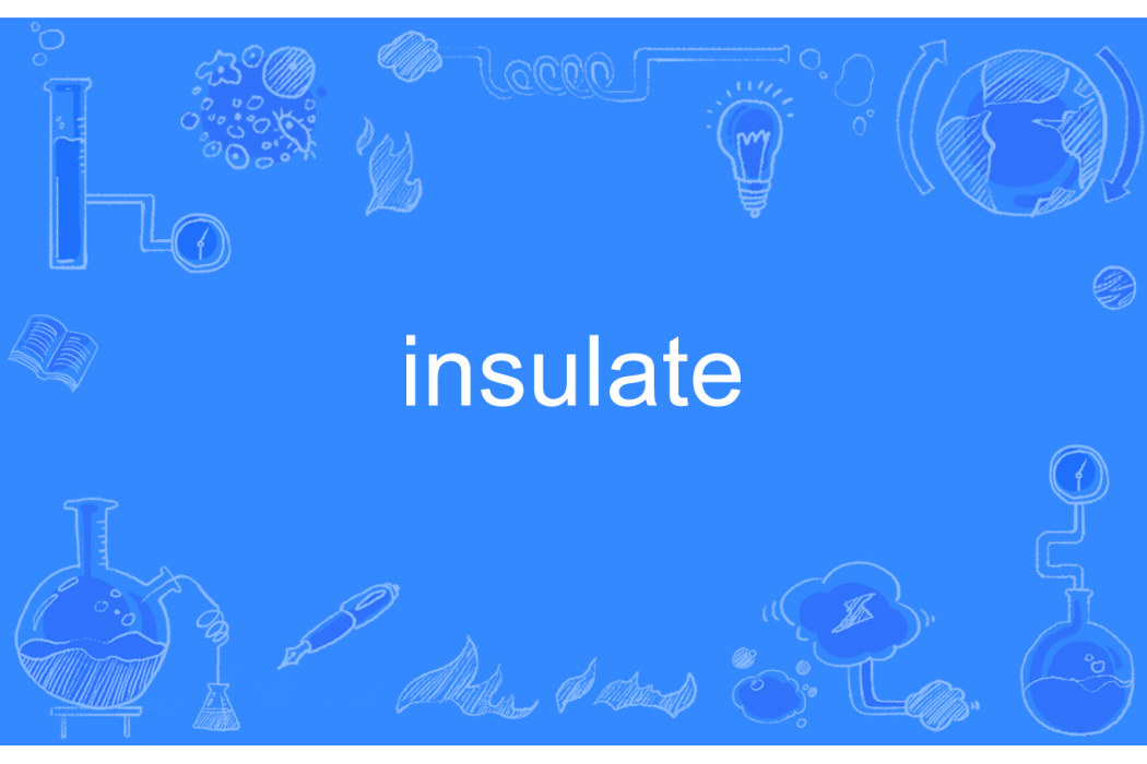 insulate insulate