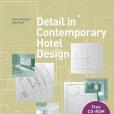 Detail in Contemporary Hotel Design Detail in Contemporary Hotel Design