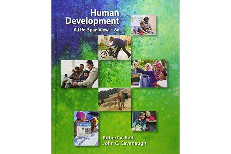Human Development: A Life-Span View Human Development: A Life-Span View
