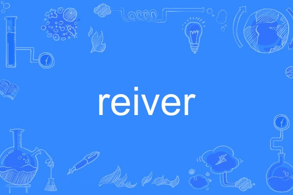 reiver reiver