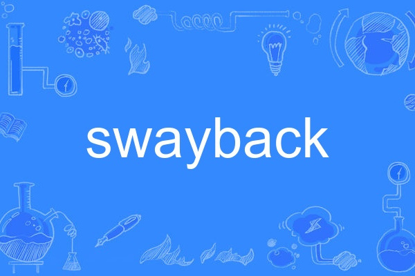 swayback swayback