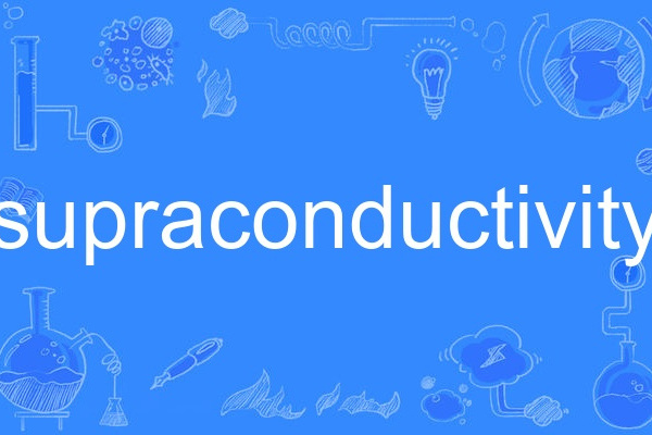 supraconductivity supraconductivity