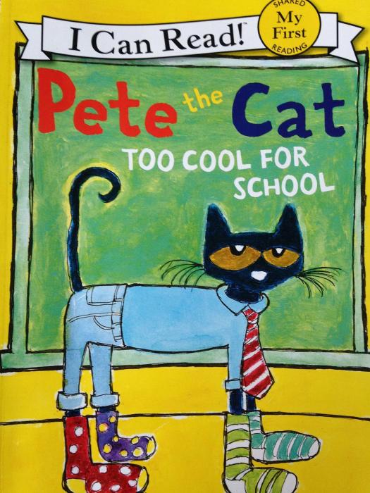 Pete the Cat:Too Cool for School Pete the Cat:Too Cool for School