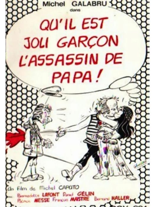 Qu\x27il est joli garçon l\x27assassin de papa Qu\x27il est joli garçon l\x27assassin de papa
