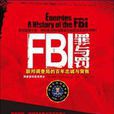 FBI罪與罰：聯邦調查局的百年忠誠與背叛