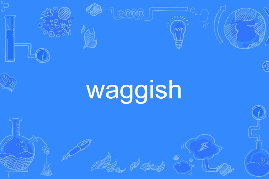 waggish waggish