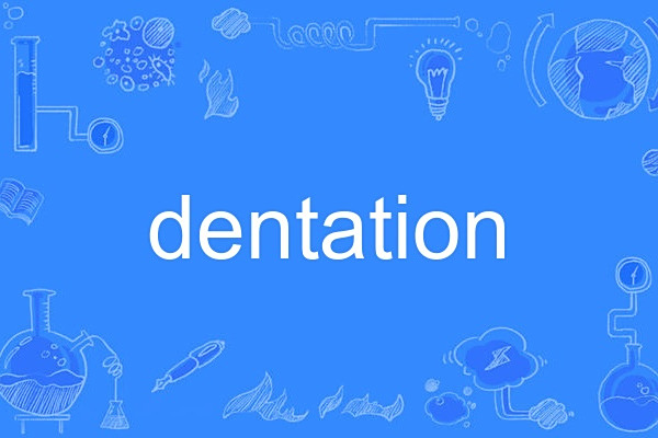 dentation