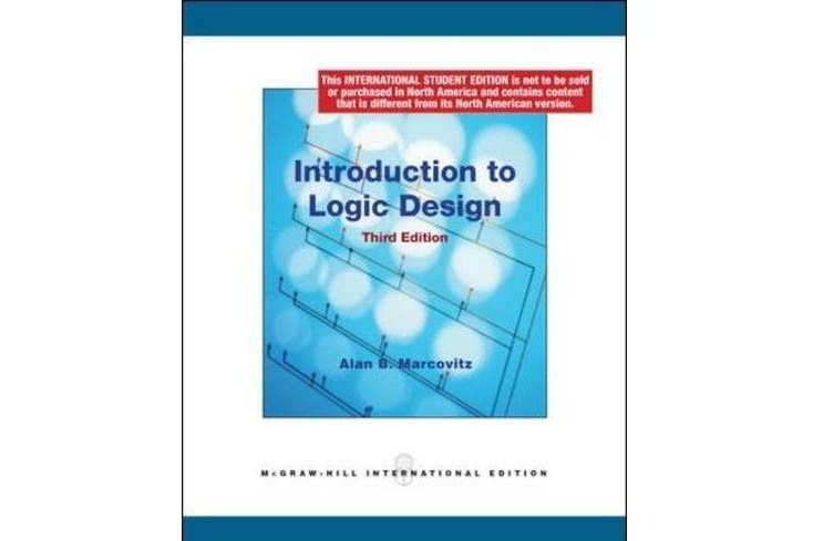 Introduction to Logic Design (McGraw-Hill paperbacks) Introduction to Logic Design (McGraw-Hill paperbacks)