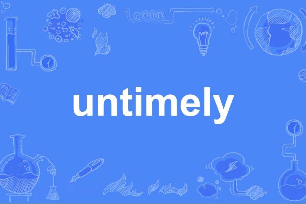 untimely untimely