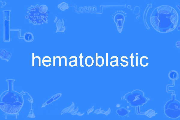hematoblastic hematoblastic