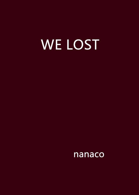 WE LOST