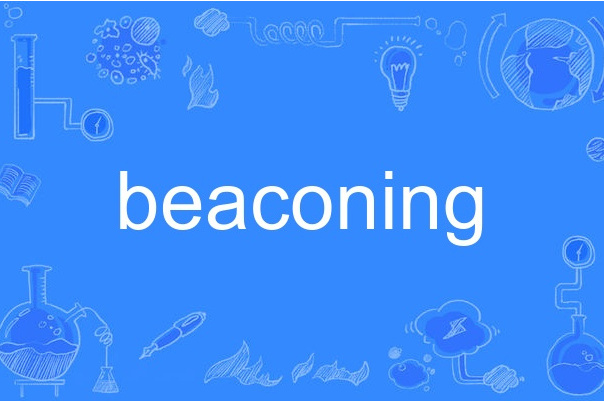 beaconing beaconing