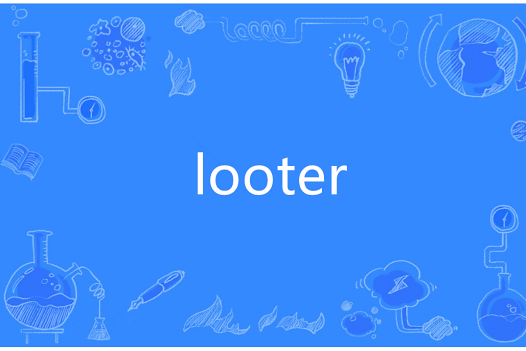 looter