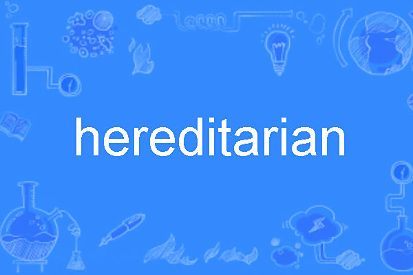 hereditarian