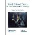 British Political Theory in the Twentieth Century British Political Theory in the Twentieth Century