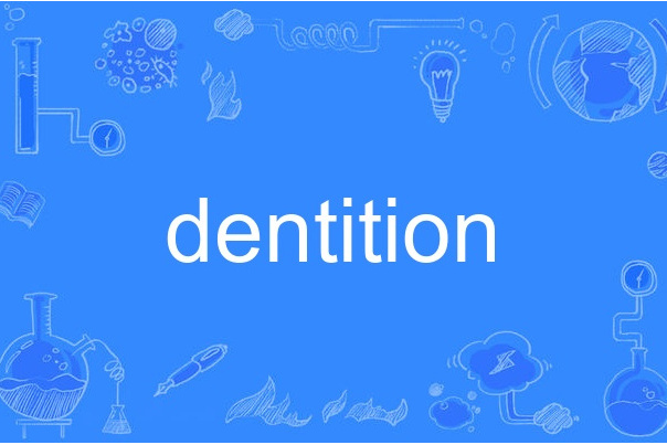 dentition dentition