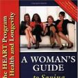 A Woman\x27s Guide to Saving Her Own Life A Woman\x27s Guide to Saving Her Own Life
