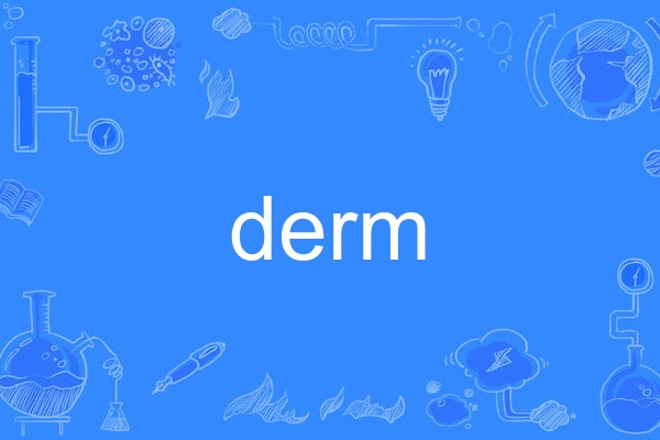 derm derm