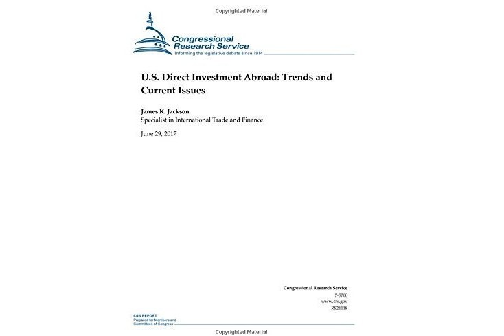 U.s. Direct Investment Abroad: Trends and Current Issues U.s. Direct Investment Abroad: Trends and Current Issues
