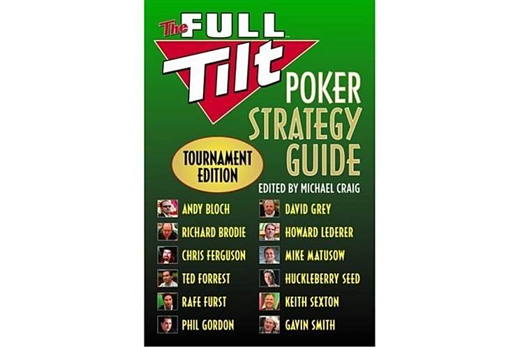 The Full Tilt Poker Strategy Guide The Full Tilt Poker Strategy Guide