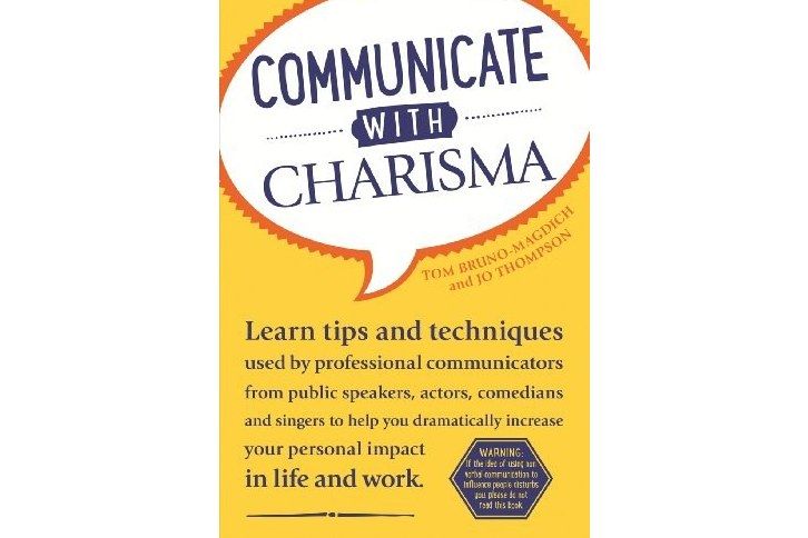 Communicate with Charisma Communicate with Charisma