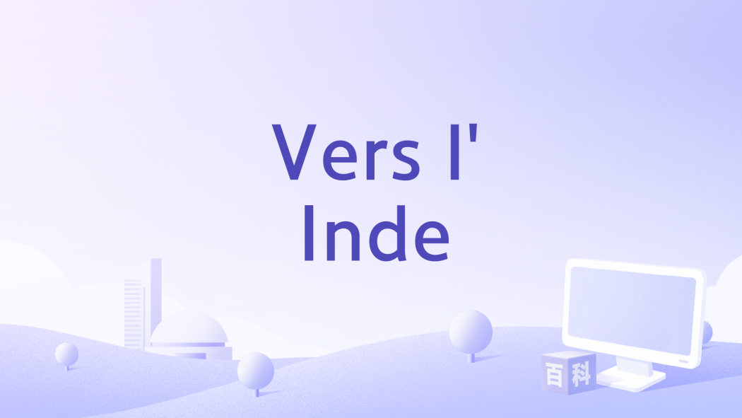 Vers l\x27Inde Vers l\x27Inde