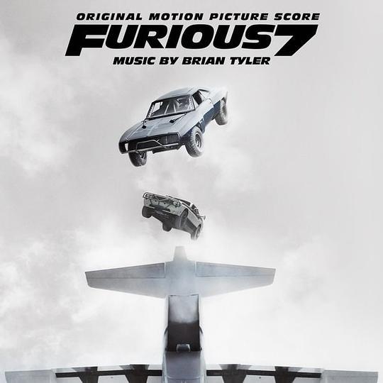 Furious 7 (Original Motion Picture Score) Furious 7 (Original Motion Picture Score)