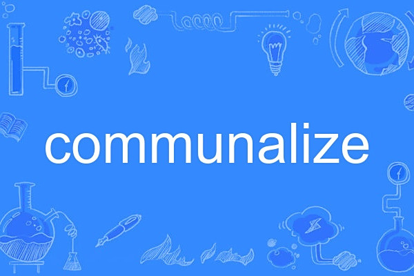 communalize communalize