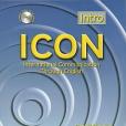 ICON, International Communication Through English - Intro Level Student Book with Audio Highlights ICON, International Communication Through English - Intro Level Student Book with Audio Highlights