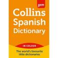 Collins GEM Spanish Dictionary Collins GEM Spanish Dictionary