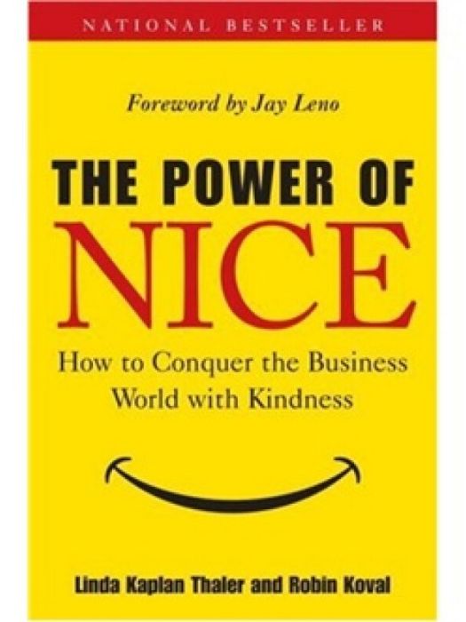 The Power of Nice The Power of Nice