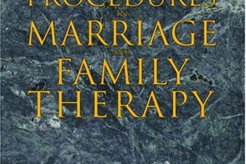 Procedures in Marriage and Family Therapy Procedures in Marriage and Family Therapy