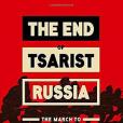 The End of Tsarist Russia The End of Tsarist Russia